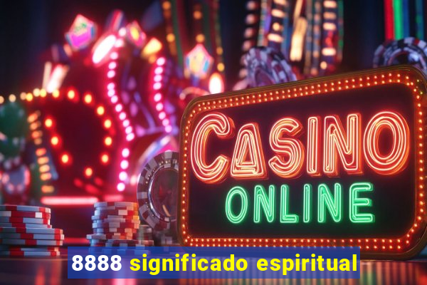 8888 significado espiritual